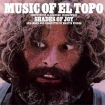 Shades Of Joy Music Of El Topo (LP) Формат: Грампластинка (LP) (Картонный конверт) Дистрибьюторы: Dagored, ООО Музыка Лицензионные товары Характеристики аудионосителей 2004 г Альбом: Импортное издание инфо 10674y.