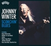 Johnny Winter Scorchin' Blues Формат: Audio CD (DigiPack) Дистрибьюторы: Blue Label Entertainment, SPV GmbH, Концерн "Группа Союз" Германия Лицензионные товары Характеристики аудионосителей 1992 г Альбом: Импортное издание инфо 1252p.